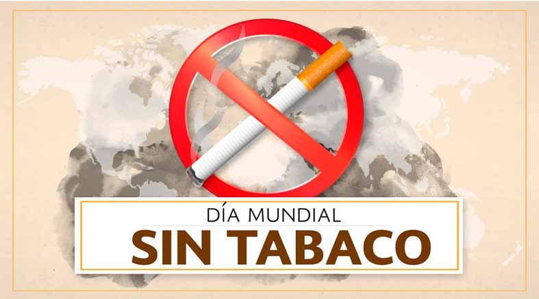 31 de mayo, Día Mundial sin Tabaco