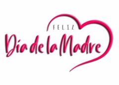 “Feliz día de las madres”
